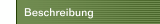 Beschreibung